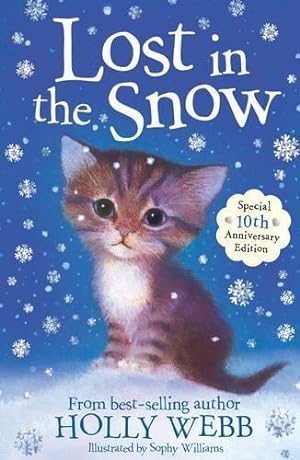 Image du vendeur pour Lost in the Snow: 1 (Holly Webb Animal Stories (1)) mis en vente par WeBuyBooks