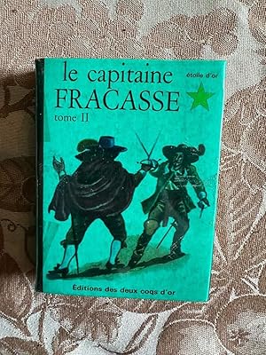 Seller image for La capitaine fracasse 2 tome for sale by Dmons et Merveilles