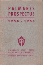 Bild des Verkufers fr Universit du College Saint-Joseph, Saint-Joseph, N.B.Prospectus 1954-1955 zum Verkauf von Harry E Bagley Books Ltd