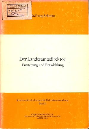 Bild des Verkufers fr Der Landesamtsdirektor Entstehung und Entwicklung Band 11 zum Verkauf von avelibro OHG