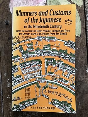 MANNERS AND CUSTOMS OF THE JAPANESE IN THE NINETEENTH CENTURY