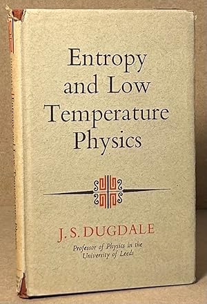 Bild des Verkufers fr Entropy and Low Temperature Physics zum Verkauf von San Francisco Book Company