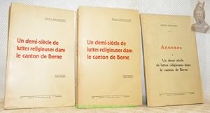 Image du vendeur pour Un demi-sicle de luttes dans le canton de Berne. 2 Volumes et un volume Annexes. mis en vente par Bouquinerie du Varis