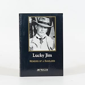 Lucky Jim. Memoirs of a Randlord