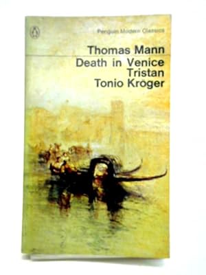 Seller image for Death in Venice, Tristan, Tonio Kroger for sale by World of Rare Books