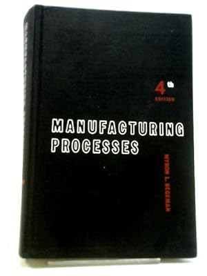 Bild des Verkufers fr Manufacturing Processes zum Verkauf von World of Rare Books