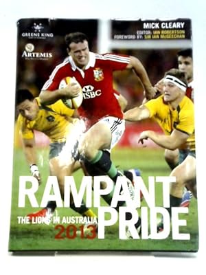 Bild des Verkufers fr Rampant Pride: The Lions in Australia 2013 zum Verkauf von World of Rare Books