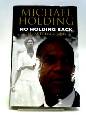 Imagen del vendedor de No Holding Back: The Autobiography a la venta por World of Rare Books