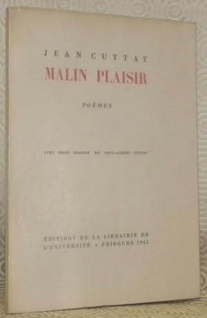 Seller image for Malin plaisir. Pomes. Avec trois dessins de Paul-Albert Cuttat. for sale by Bouquinerie du Varis
