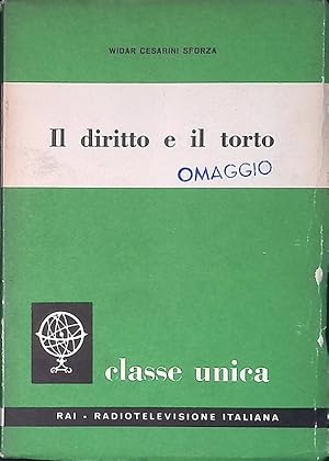 Seller image for Il diritto e il torto for sale by FolignoLibri