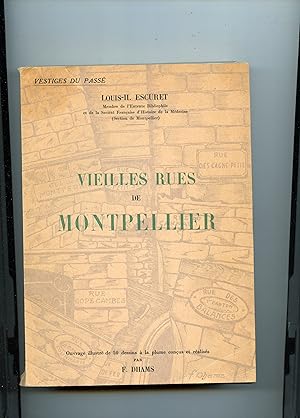 VIEILLES RUES DE MONTPELLIER . Dessins à la plume conçus et réalisés par Fernand DHAMS . PREMIER ...