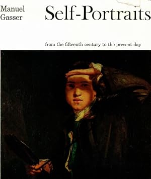 Self-Portraits: From the Fifteenth Century to the Present Day