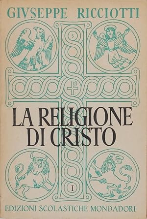 La religione di Cristo (II volumi)