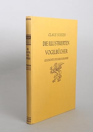 Seller image for Die Illustrierten Vogelbcher, ihre geschichte und bibliographie. for sale by Ruuds Antikvariat