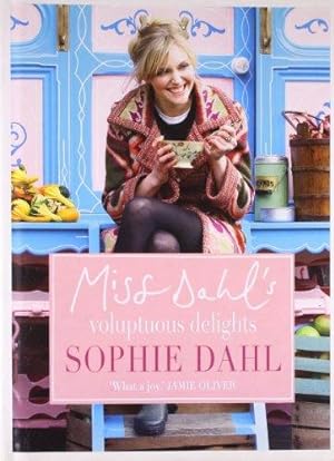 Seller image for Miss Dahl's Voluptuous Delights for sale by WeBuyBooks 2