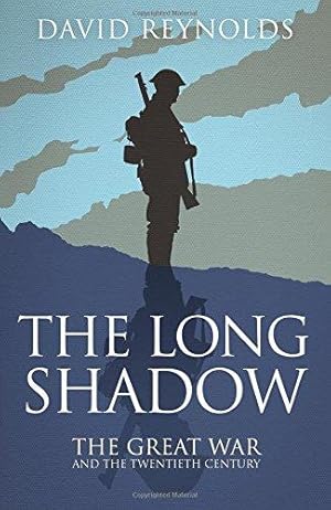 Bild des Verkufers fr The Long Shadow: The Great War and the Twentieth Century zum Verkauf von WeBuyBooks