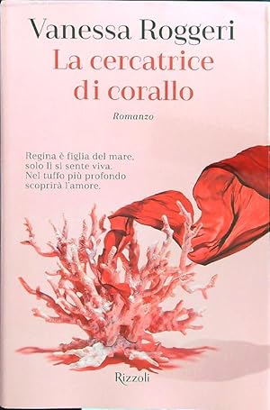Bild des Verkufers fr La cercatrice di corallo zum Verkauf von Librodifaccia