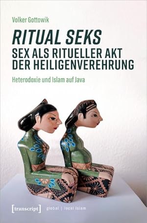 Immagine del venditore per Ritual seks - Sex als ritueller Akt der Heiligenverehrung venduto da BuchWeltWeit Ludwig Meier e.K.