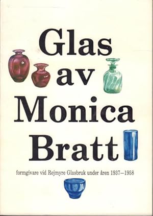 Glas av Monica Bratt, formgivare vid Reymyre glasbruk under åren 1937-1958.