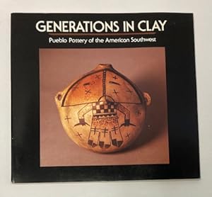 Imagen del vendedor de Generations in Clay: Pueblo Pottery of the American Southwest a la venta por Monroe Street Books