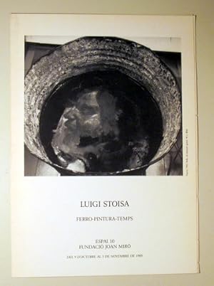 Seller image for LUIGI STOISA. FERRO.PINTURA. TEMPS - Barcelona 1985 - Il lustrat for sale by Llibres del Mirall