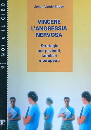 Vincere l'anoressia nervosa