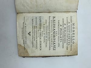 Modello d'illibata innocenza e sincerissima pietade a' giovanetti.vita del B. Alessandro Sauli