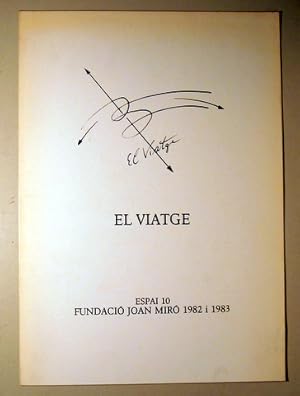 Imagen del vendedor de EL VIATGE- Barcelona 1982/83 - Il lustrat a la venta por Llibres del Mirall