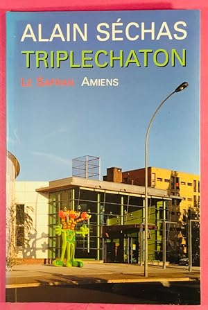 Bild des Verkufers fr Triplechaton - Le Safran - Amiens [envoi de l'auteur] zum Verkauf von Librairie Girard-Talec
