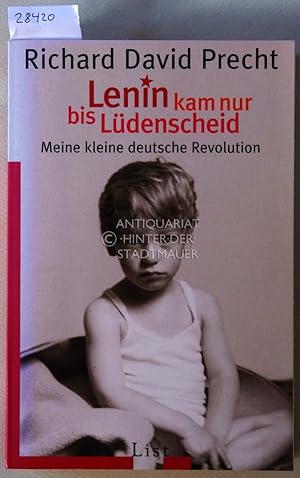 Bild des Verkufers fr Lenin kam nur bis Ldenscheid. Meine kleine deutsche Revolution. zum Verkauf von Antiquariat hinter der Stadtmauer