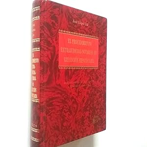 El procedimiento extrajudicial-notarial de ejecución hipotecaria