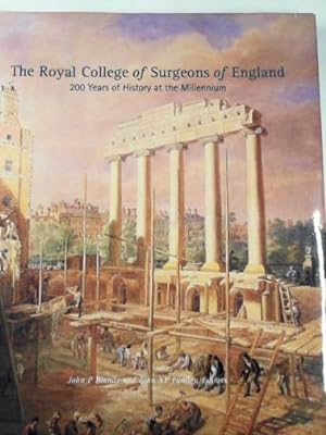 Imagen del vendedor de The Royal College of Surgeons of England: 200 years of history at the Millennium a la venta por Cotswold Internet Books