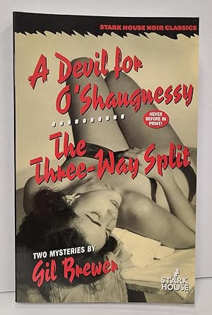 Seller image for A Devil for Oshaugnessy/The Three-Way Split for sale by Tall Stories Book & Print Gallery
