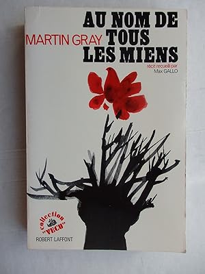 Seller image for Au nom de tous les miens for sale by La Bouquinerie des Antres