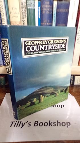 Seller image for Geoffrey Grigson's Countryside: The Classic Companion to Rural Britain for sale by Tilly's Bookshop
