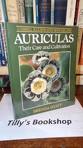 Imagen del vendedor de Auriculas: Their Care and Cultivation (Illustrated Monographs S.) a la venta por Tilly's Bookshop