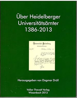 Bild des Verkufers fr ber Heidelberger Universittsmter 1386-2013. zum Verkauf von Andreas Schller