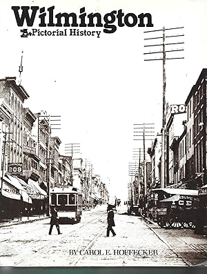 Seller image for Wilmington: A Pictorial History for sale by Warren Hahn
