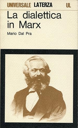 Bild des Verkufers fr La dialettica in Marx dagli scritti giovanili all'Introduzione alla critica dell'economia politica zum Verkauf von Studio Bibliografico Viborada