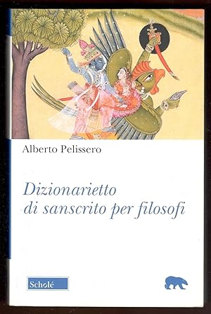 Imagen del vendedor de Dizionarietto di sanscrito per filosofi a la venta por Libreria antiquaria Atlantis (ALAI-ILAB)