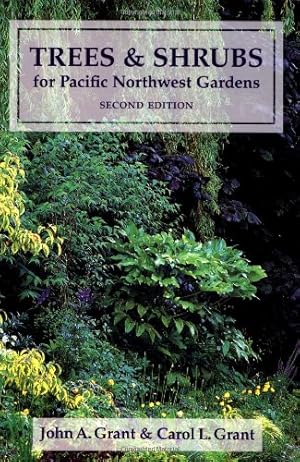 Seller image for Trees and Shrubs for Pacific Northwest Gardens for sale by BOOKQUEST