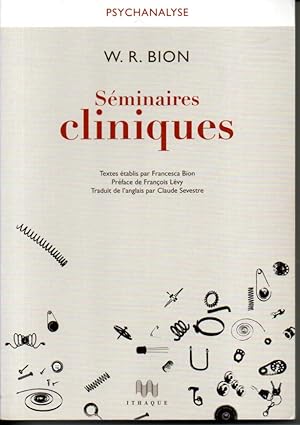 Séminaires cliniques. Textes établis par Francesca Bion