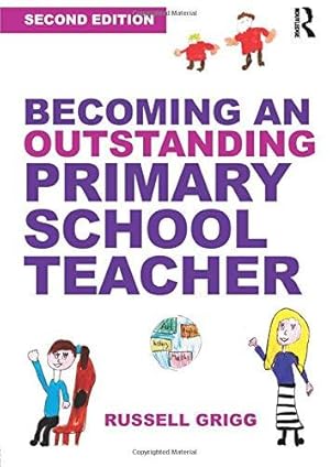 Immagine del venditore per Becoming an Outstanding Primary School Teacher venduto da WeBuyBooks