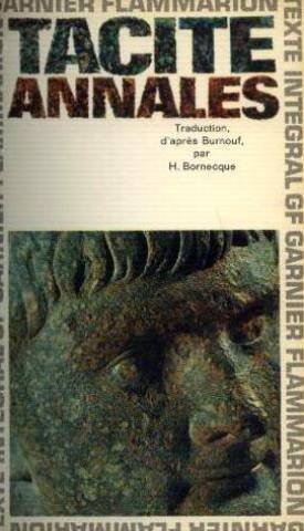 Image du vendeur pour Tacite. Annales : . Traduction d'aprs Jean-Louis Burnouf et annotation par Henri Bornecque. Introduction de J.-L. Burnouf mis en vente par Ammareal