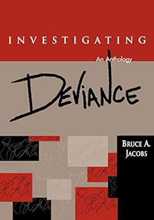 Image du vendeur pour Investigating Deviance: An Anthology mis en vente par -OnTimeBooks-