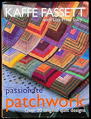 Bild des Verkufers fr Passionate Patchwork: Over 20 original quilt designs zum Verkauf von The Glass Key