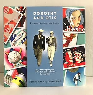 Imagen del vendedor de Dorothy and Otis: Designing the American Dream a la venta por Whitworth and i - Books