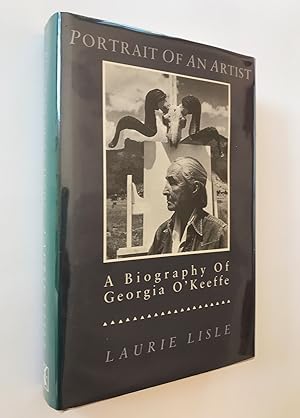Protrait of an Artist: A Biography of Georgia O'Keeffe