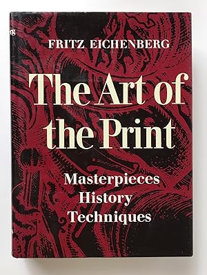 Bild des Verkufers fr The Art of the Print: Masterpieces, History, Techniques zum Verkauf von Whitworth and i - Books