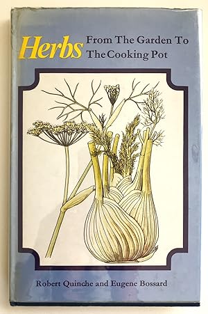 Herbs: From the Garden to the Cooking Pot